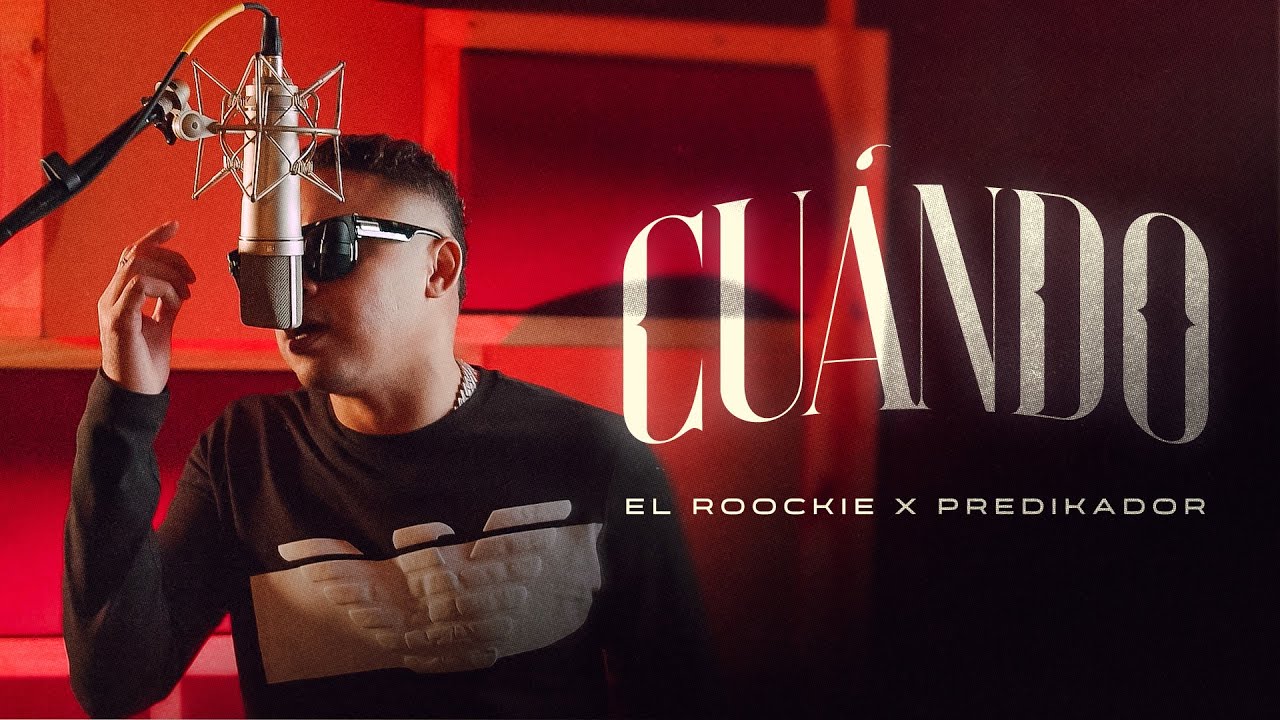El Roockie x Predikador - Cu&aacute;ndo