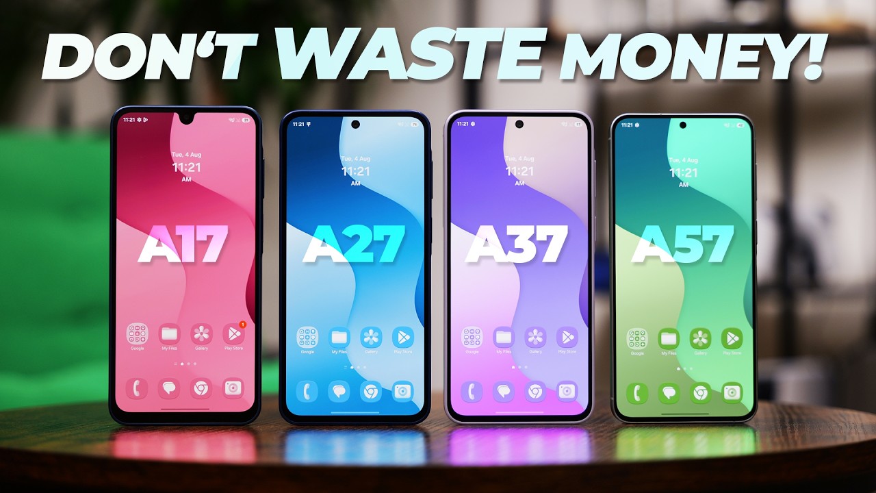 Galaxy A57 vs A37 vs A27 vs A17: Don&rsquo;t Waste Money!