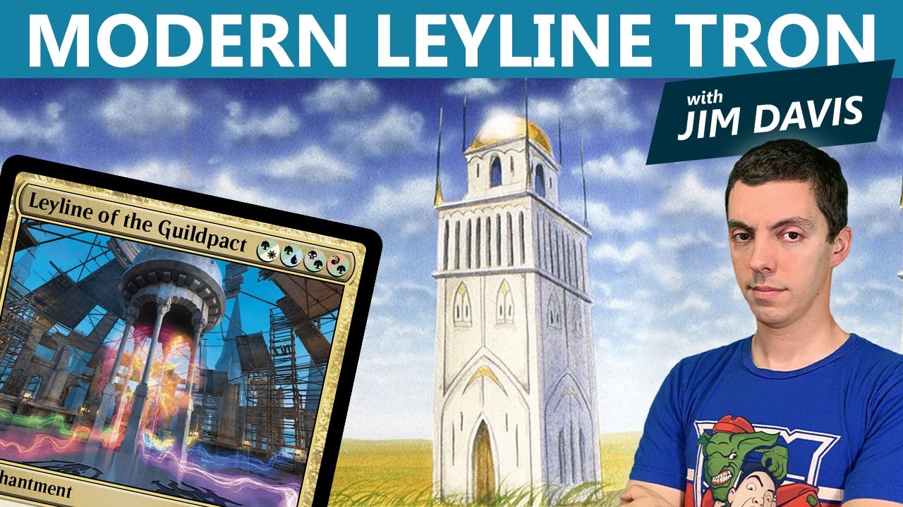 Modern Leyline Tron with Jim Davis