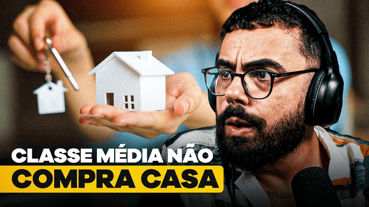 POR QUE A CLASSE MÉDIA NÃO COMPRA MAIS CASA? | CORTES do EDSON CASTRO