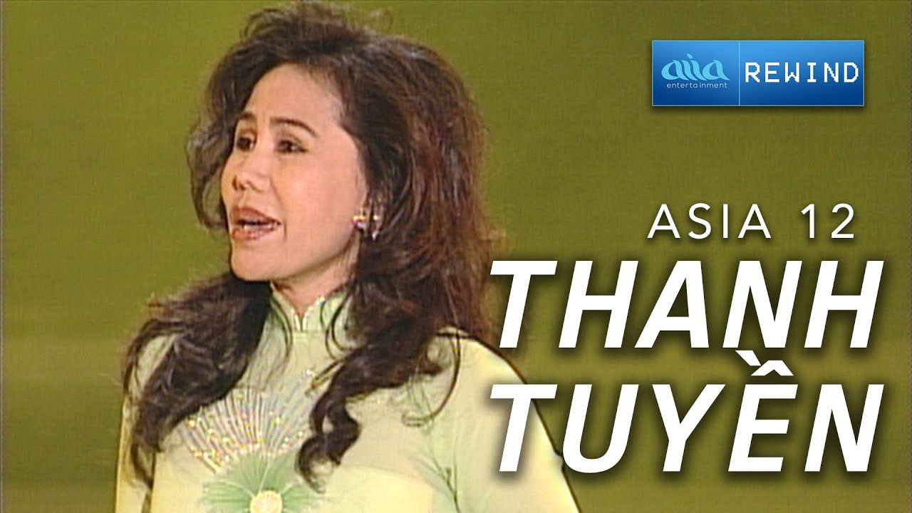 Nỗi Buồn Hoa Phượng - Thanh Tuyền (ASIA 12)