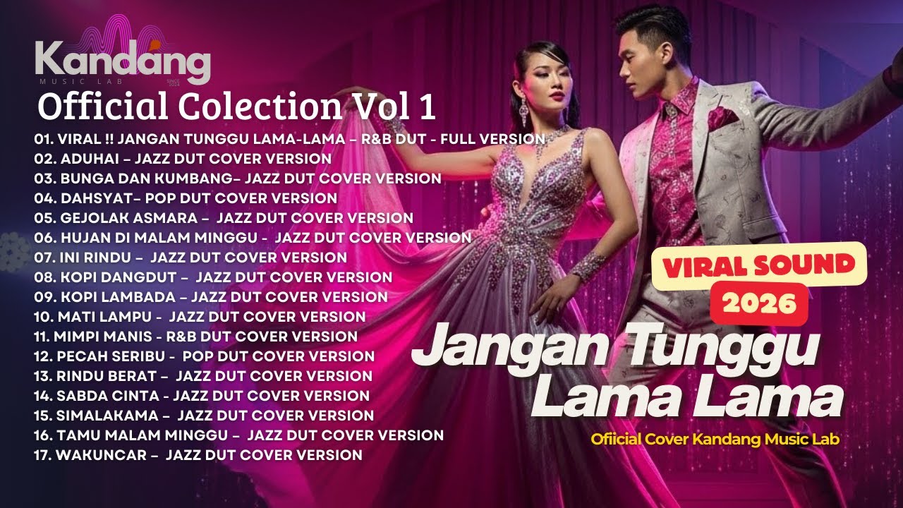💫 FULL VERSION JANGAN TUNGGU LAMA LAMA -  KOMPILASI COLLECTION HITS COVER KANDANG MUSIC LAB VOL 1