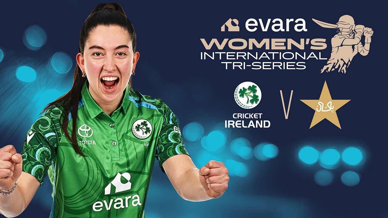 Evara Women's International Tri-Series: Ireland v Pakistan