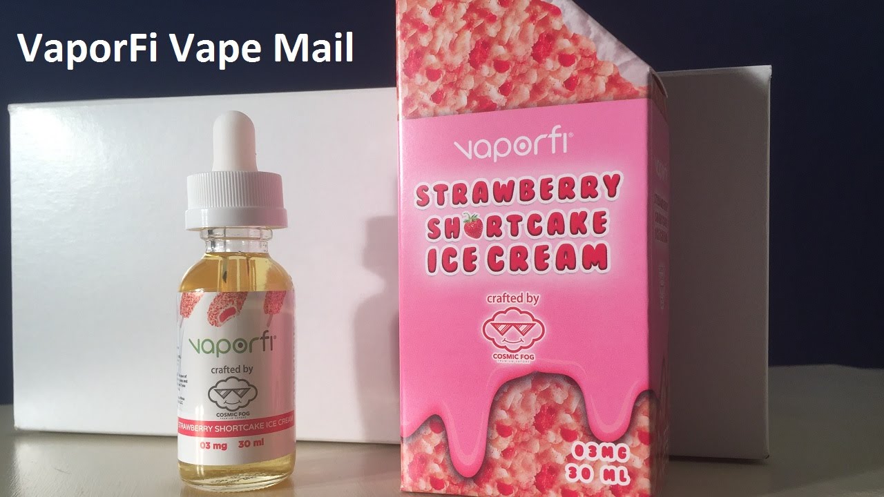 VaporFi Strawberry Shortcake Ice Cream Vape Mail