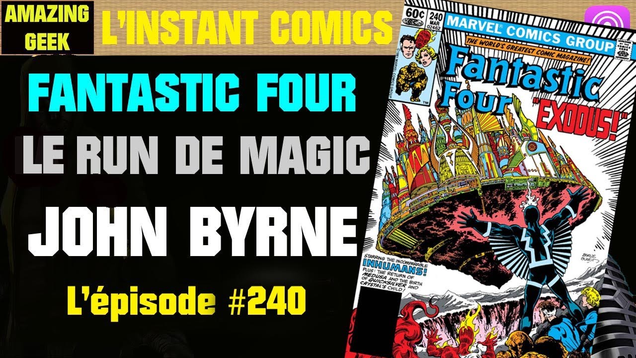 L'instant comics # 53  - FANTASTIC FOUR 240