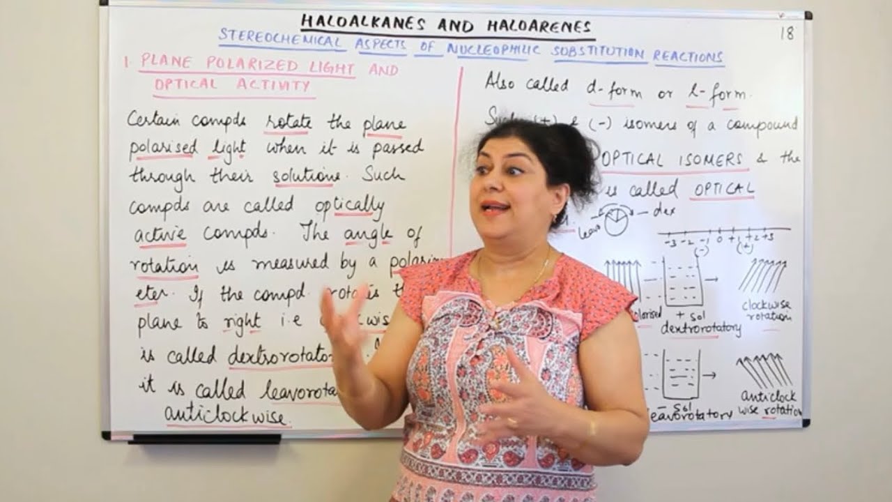 Stereochemical Aspects Of Nucleophilic Substitution Reactions - Haloalkanes And Haloarenes #18