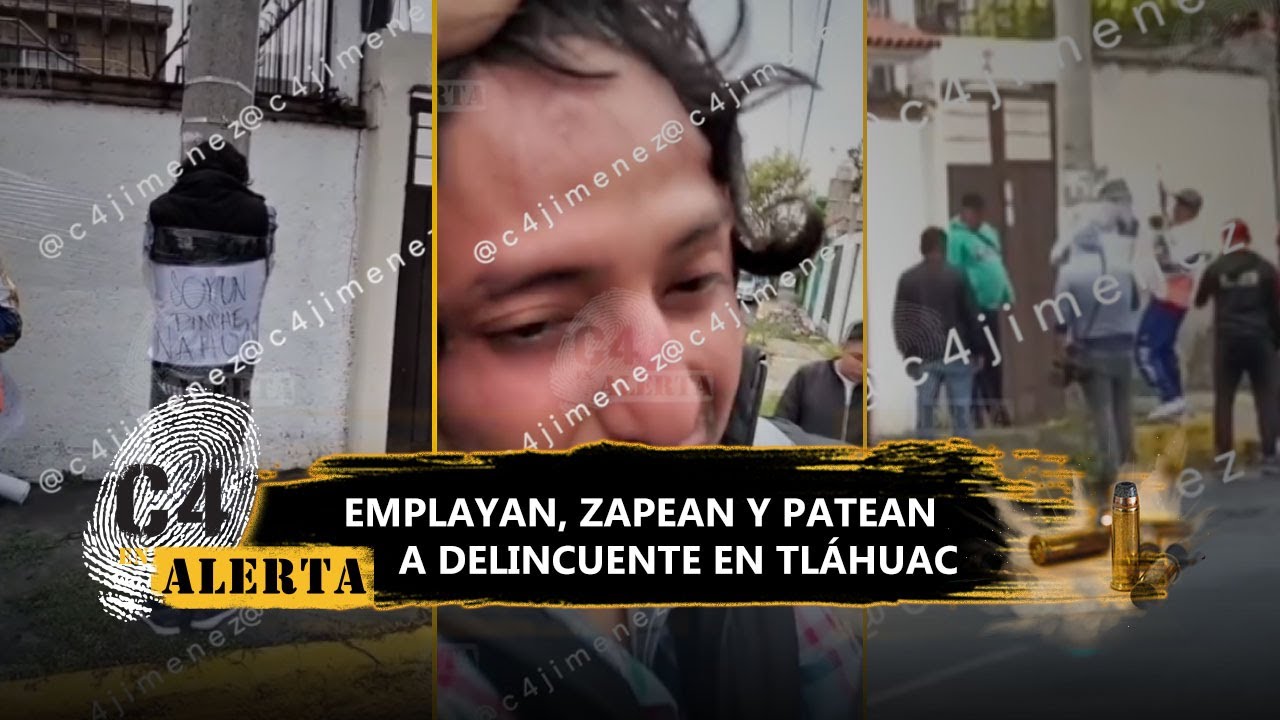Vecinos de Tláhuac golpean y emplayan a hombre que les vendió licencias de conducir falsas