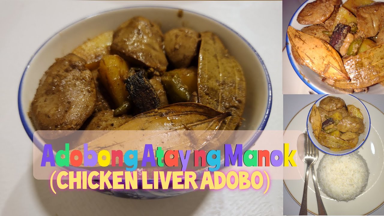 ADOBONG ATAY NG MANOK ( Chicken Liver Adobo ) Paano Mag-luto ng Adobo ng Atay ng Manok? By its3AAA