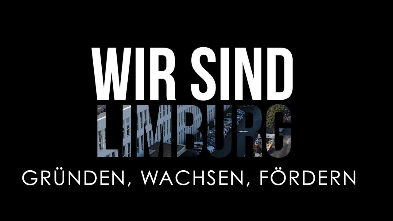 Wir sind Limburg: Gruenden, Wachsen, Foerdern