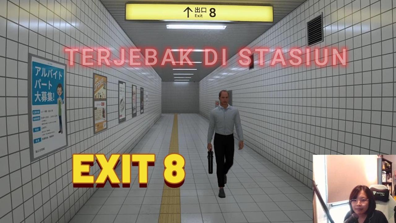 Terjebak di Stasiun Jepang - Main Bareng Game Exit 8 Indonesia Lelemon Gaming dengan 5 anomaly baru!