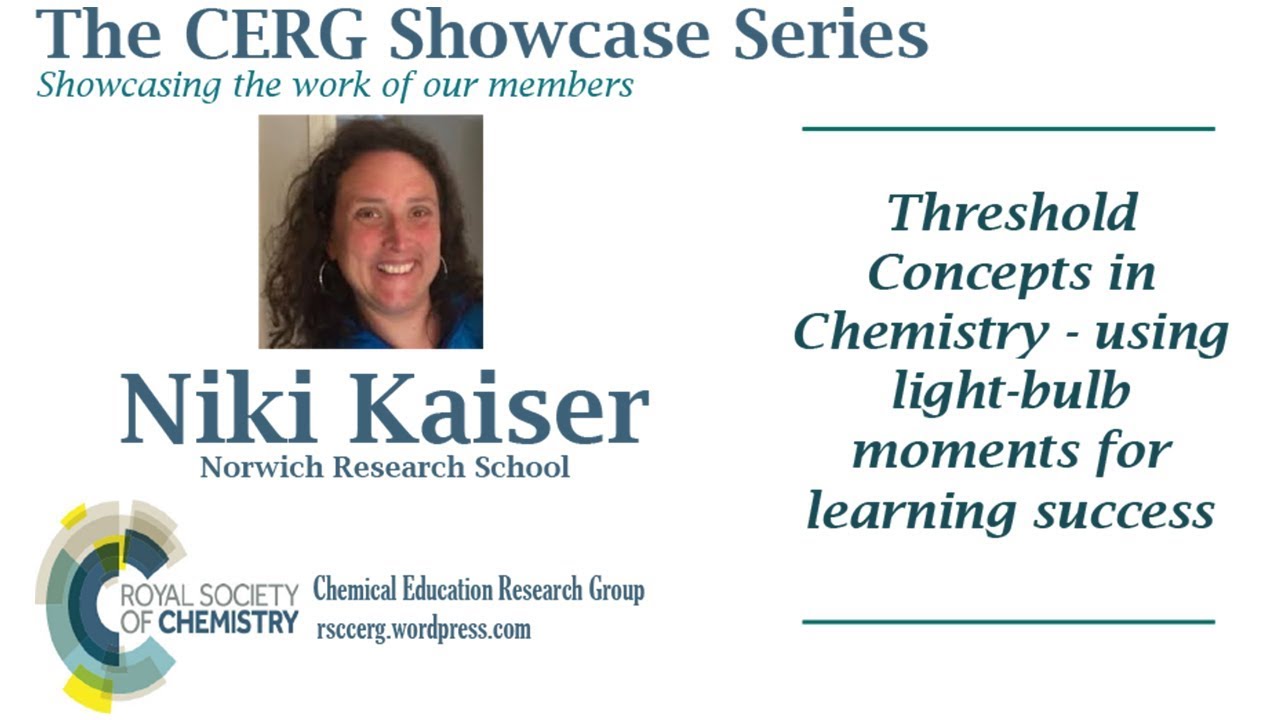 CERG Showcase video: Niki Kaiser - Threshold Concepts in Chemistry