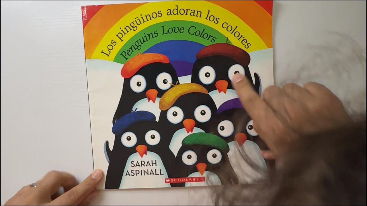 Vamos a Leer (BILINGUAL) - Los pingüinos adoran los colores