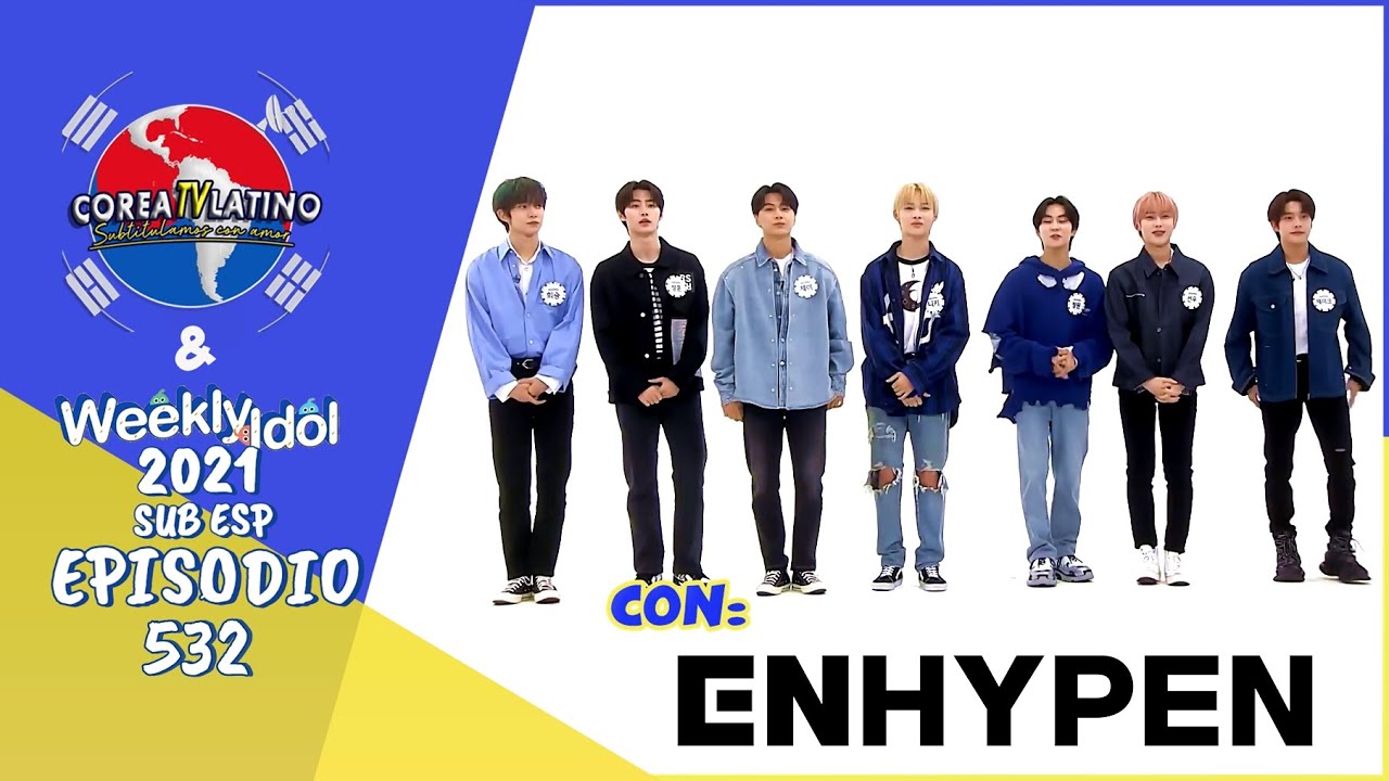 [Sub Español] ENHYPEN - Weekly Idol E.532 [1080p]