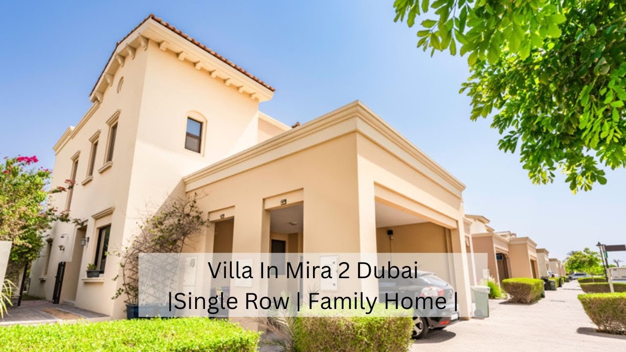 Beautiful Villa In Mira 2 Dubai For Sale |Single Row | Family Home | Vacant On Transfer |