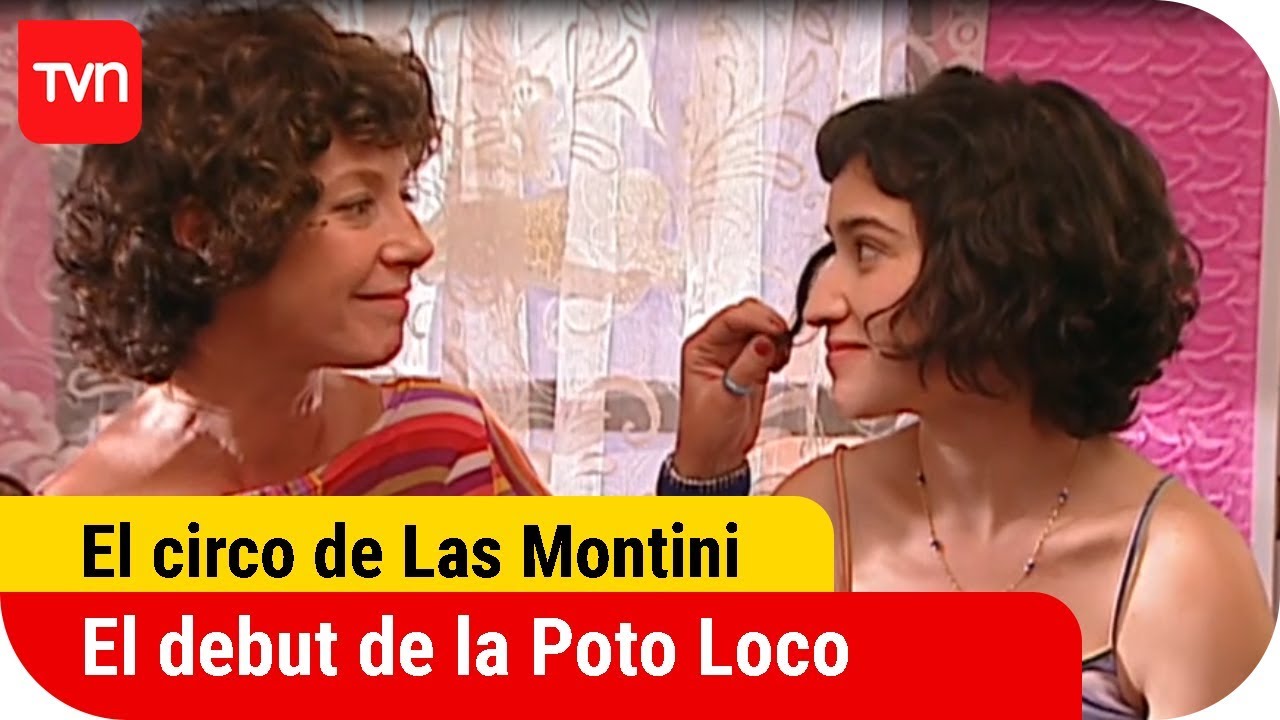 El debut de la Poto Loco | El circo de Las Montini - T1E6