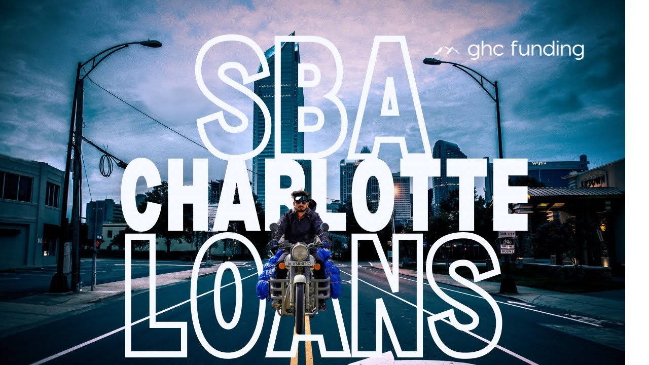 Unlock SBA Loans in Charlotte 2024
