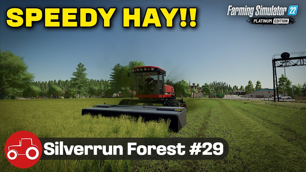 MAKING HAY & OAT HARVEST!! [Silverrun Forest] FS22 Let's # 29