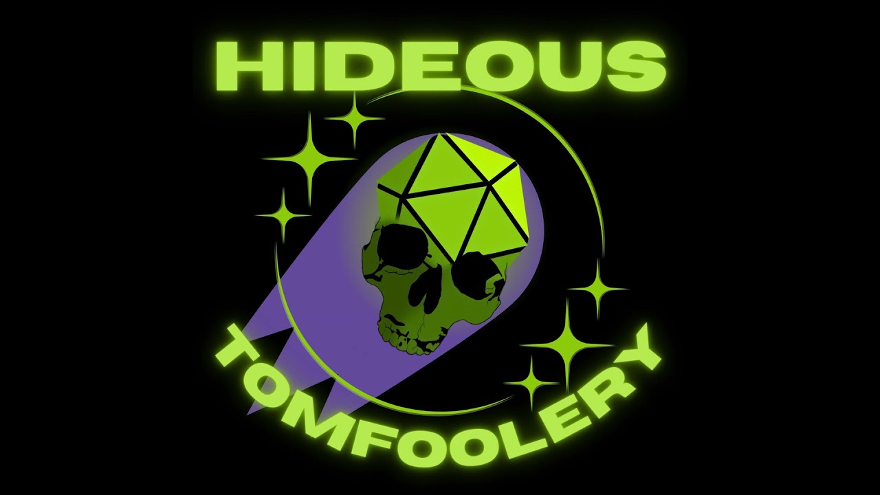 Hideous Tomfoolery - Episode 5: Fort Gallant