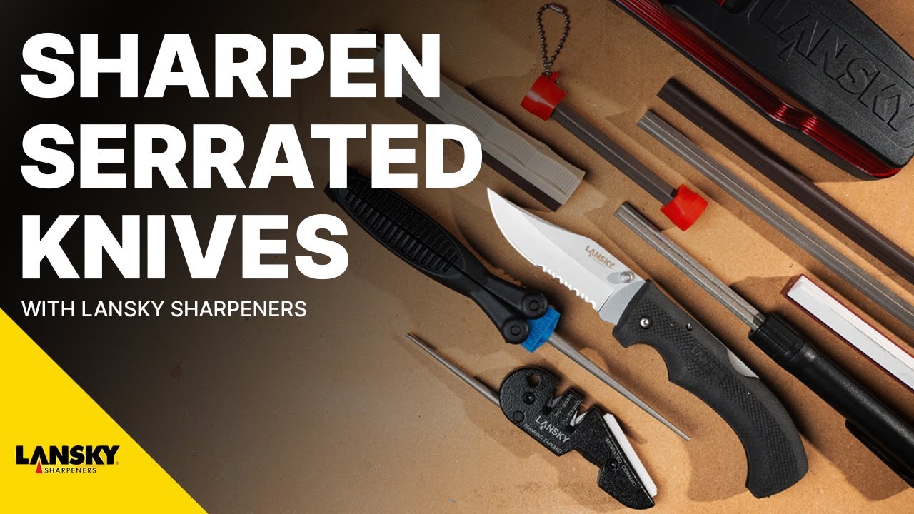 How to Sharpen a Serrated Blade with Lansky Sharpeners
