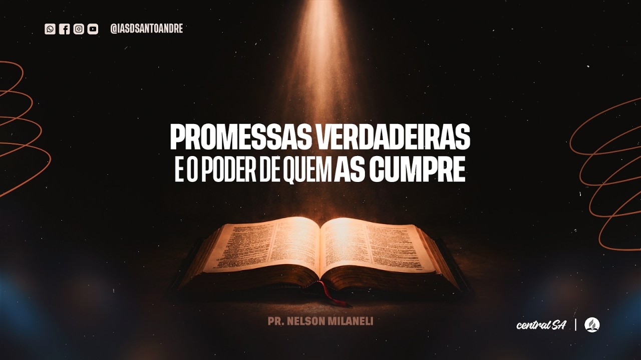 PROMESSAS VERDADEIRAS E O PODER DE QUEM AS CUMPRE | Pr. Nelson Milaneli - Sábado 21/02/2026