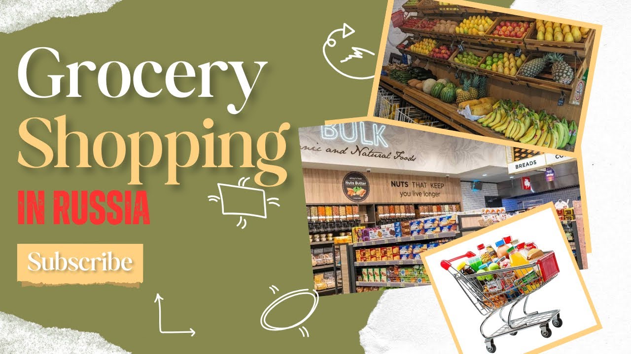 Grocery Shopping In Russia | Samara State Medical University |