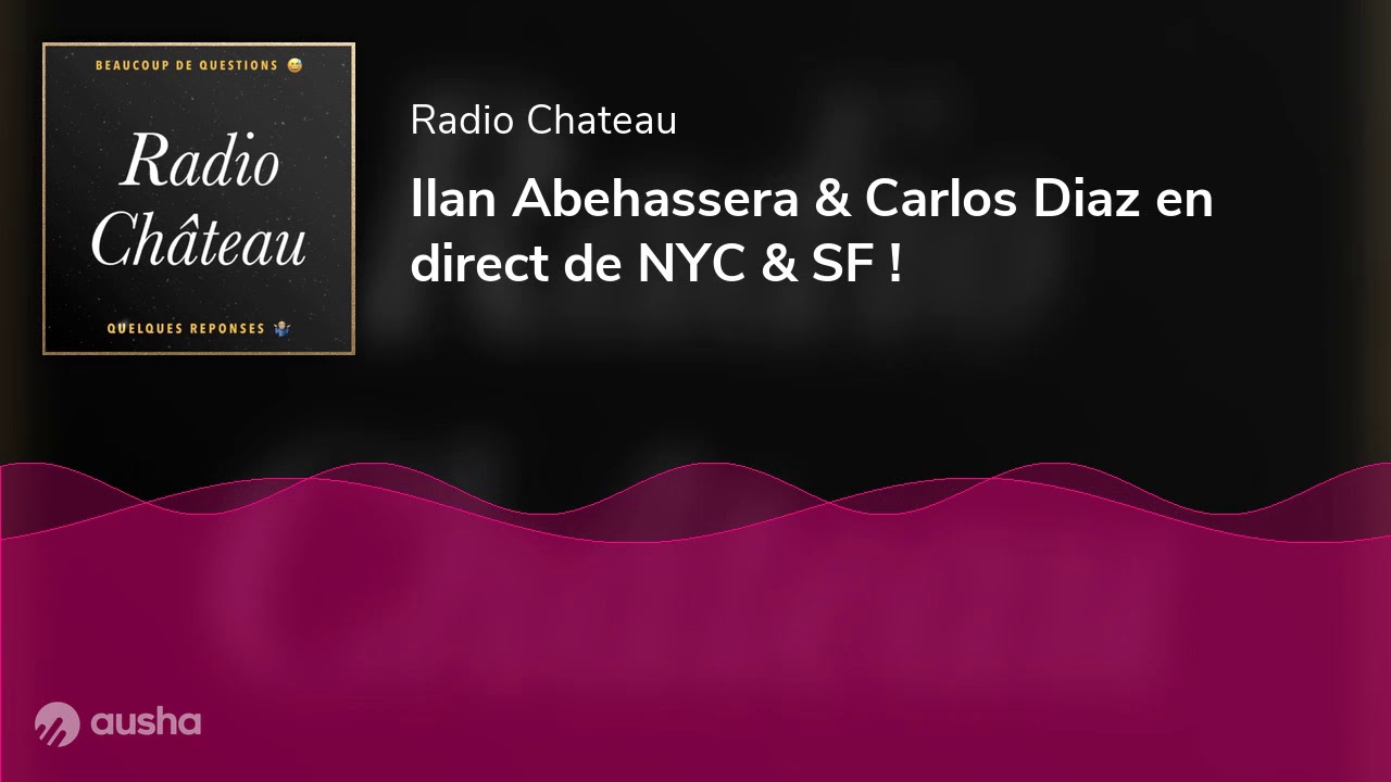 Ilan Abehassera & Carlos Diaz en direct de NYC & SF !