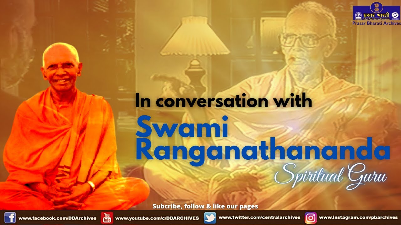 In Conversation with Swami Ranganathananda | Spiritual Guru