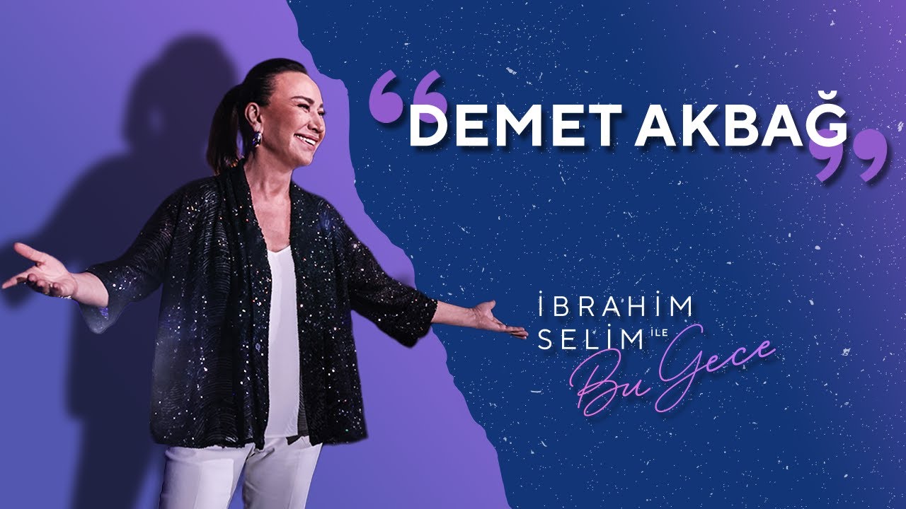 Program Bitmesin İstedik! Konuğumuz Demet Akbağ! - İbrahim Selim ile Bu Gece 5x18