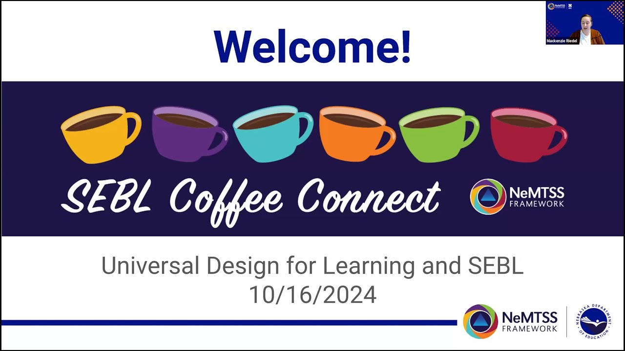 SEBL Coffee Connect | Universal Design for Learning and SEBL