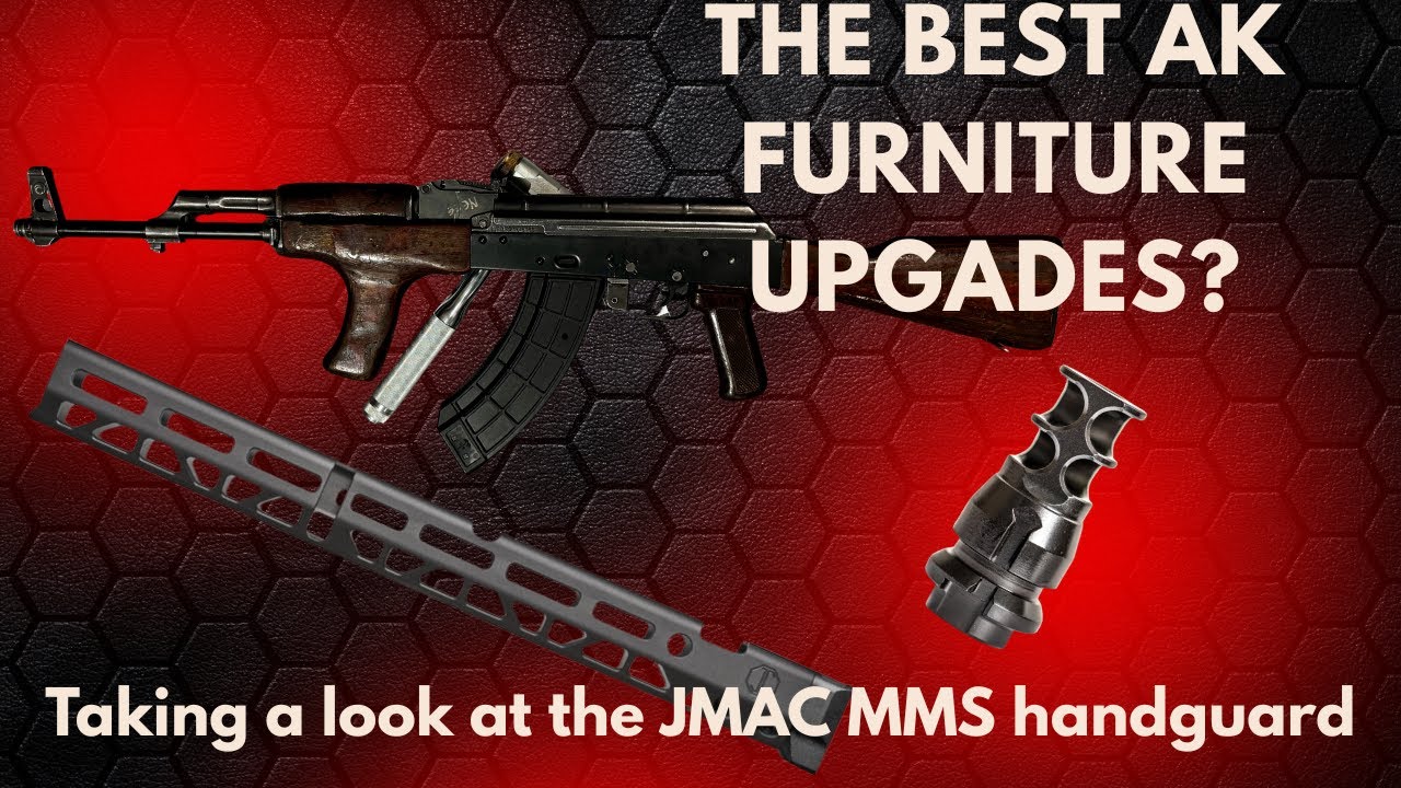 Ultimate AK Makeover?? JMac MMS Handguard, Muzzle Brake & Master Mount!