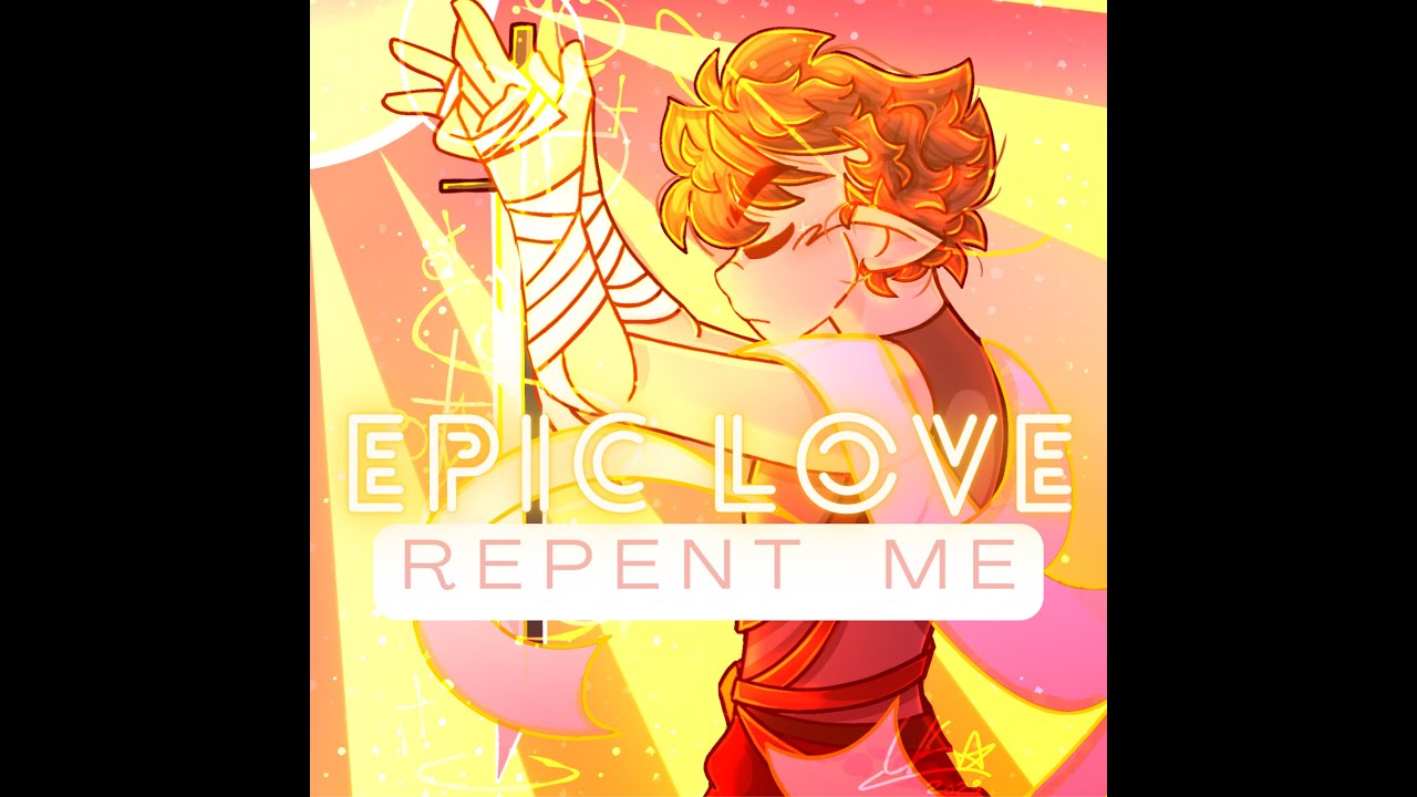 Epic Love - Repent Me (Official Music Lyric Video)