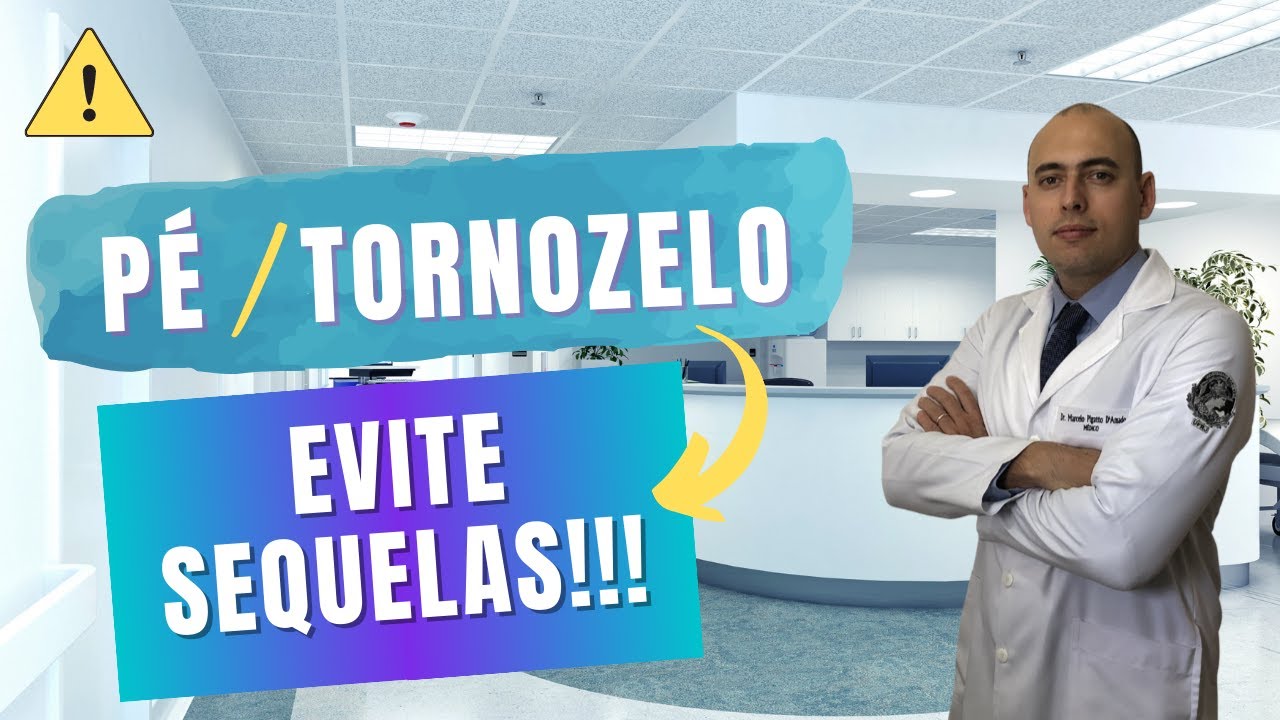 5 COISAS QUE VOCÊ NÃO PODE FAZER APÓS ENTORSE OU FRATURA NO TORNOZELO
