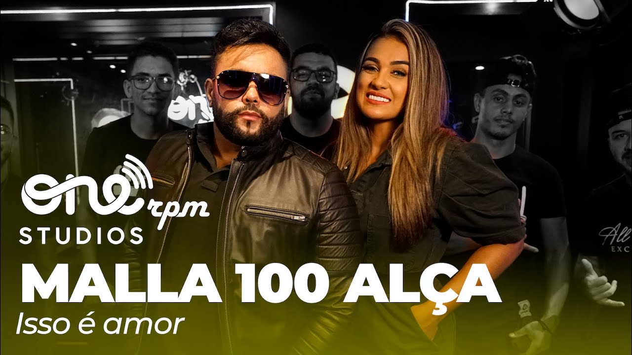 Malla 100 Al&ccedil;a - Isso &eacute; Amor (ONErpm Studios)