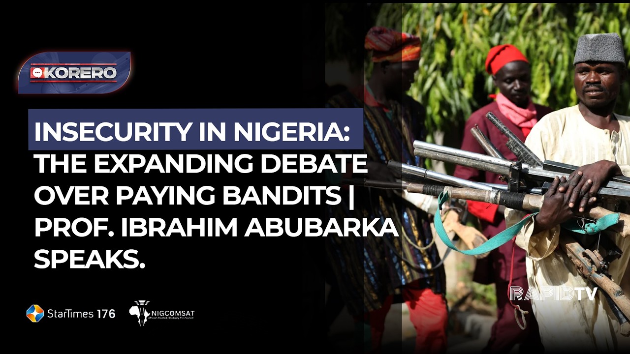 INSECURITY IN NIGERIA: The Expanding Debate Over Paying Bandits | Prof. Ibrahim Abubarka Speaks.