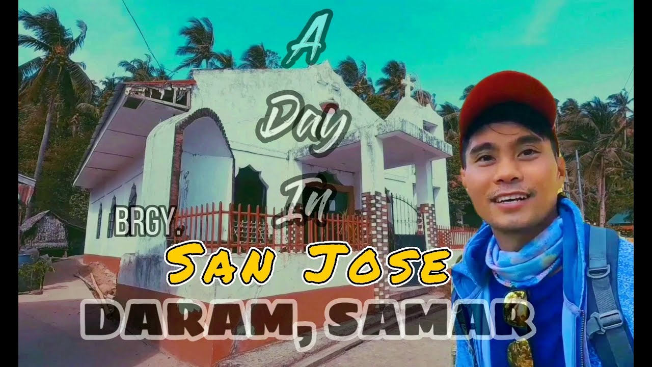 MAGANDA BA ANG BRGY. SAN JOSE DARAM, SAMAR? | TRAVEL VLOG | RAFFY BETANA