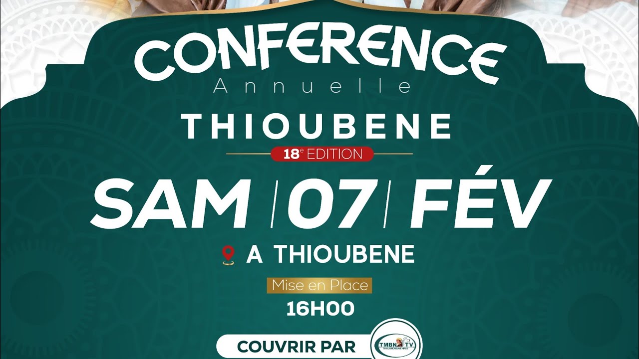 🛑 APPELLE ANNONCE 📣 CONFÉRENCE ANNUELLE DE THIOUBÉNE SAM \ 07 \ FEV 2026