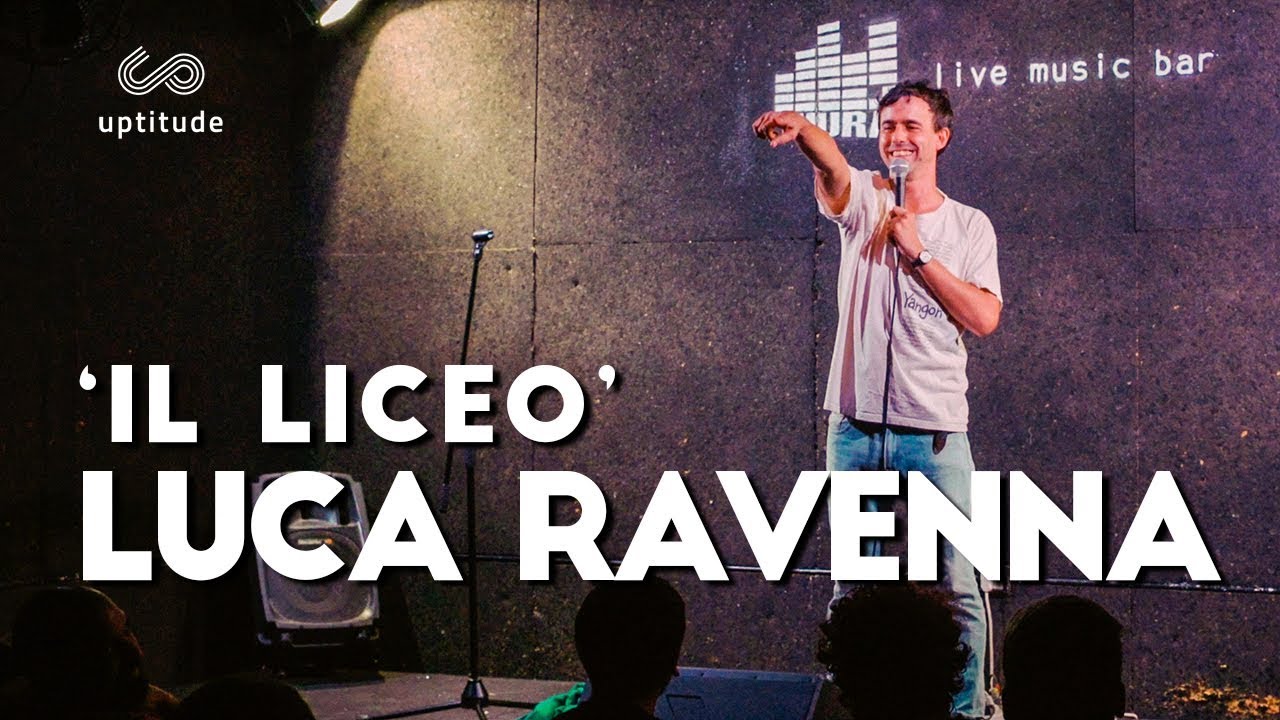 LUCA RAVENNA. IL LICEO E IL GELATO. improv night