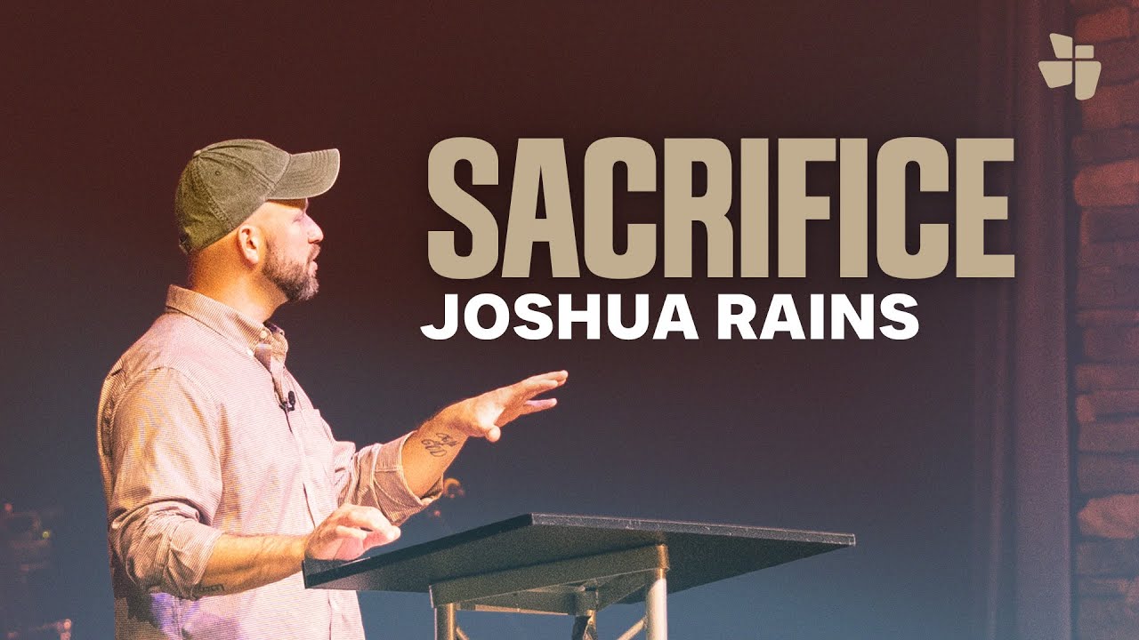 Sacrifice | January 4, 2026 - Joshua Rains