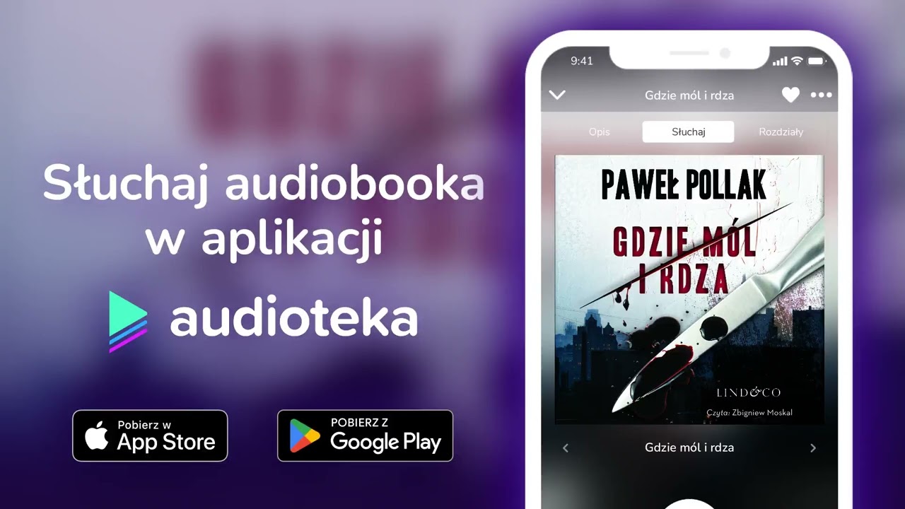 Gdzie m&oacute;l i rdza - audiobook |  Paweł Pollak (czyta Zbigniew Moskal)