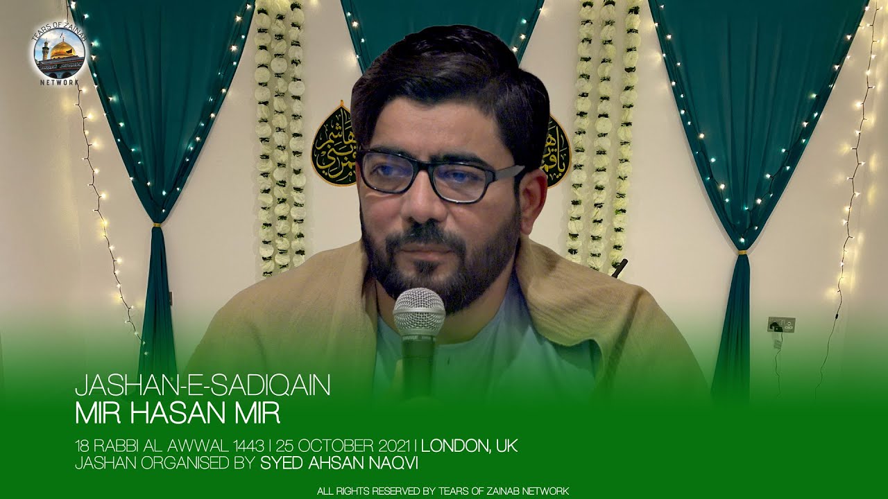 Mir Hasan Mir | Uncut | Jashan-e-Sadiqain | 25 Oct 2021 | London, UK
