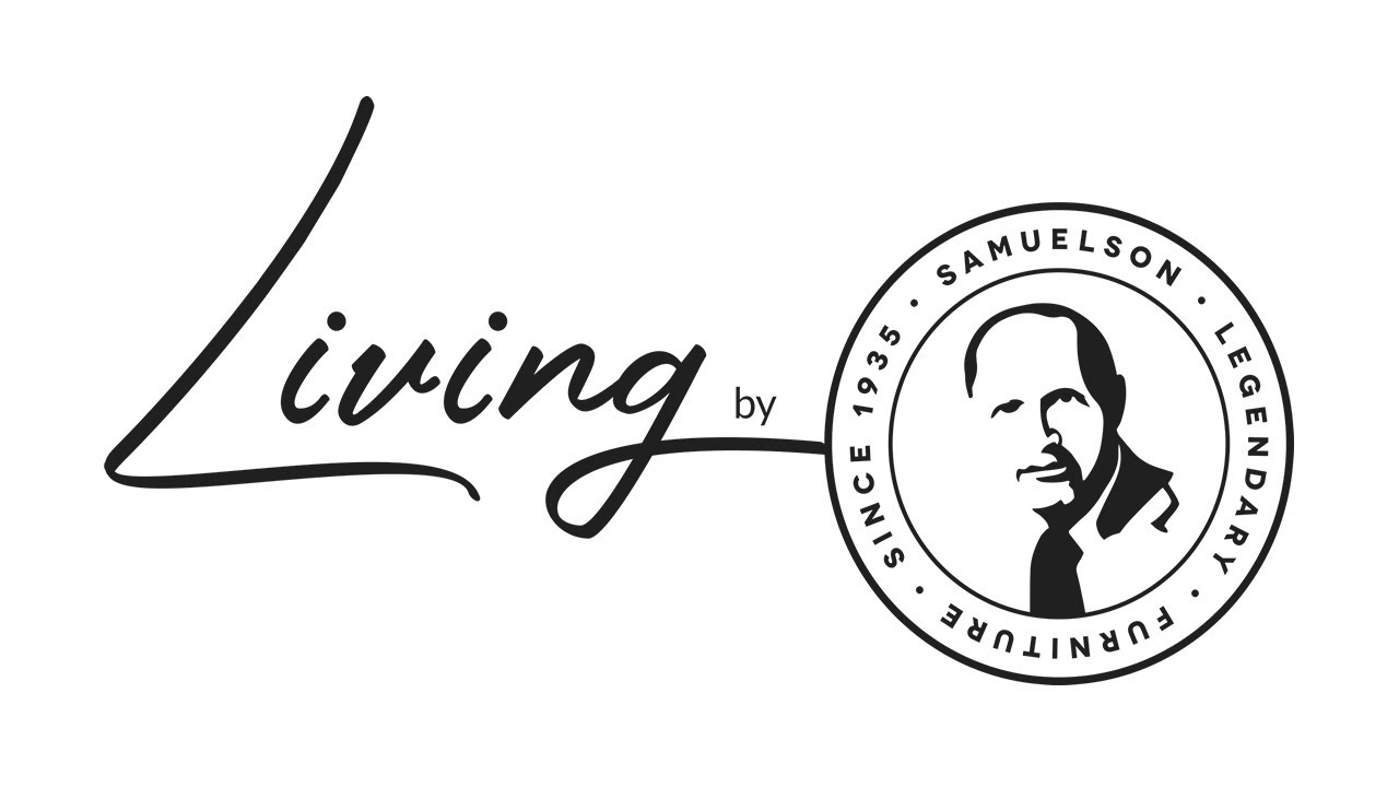 Living by Samuelson Furniture *