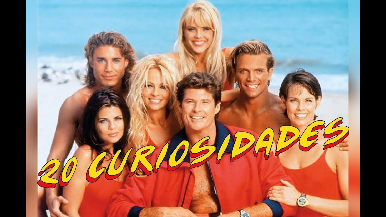 20 CURIOSIDADES: Baywatch | Armando R.
