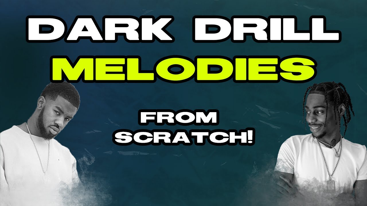 How to Make Dark Drill Melody Loops for Like Russ Millions, Tion Wayne and Kwengface From Scratch