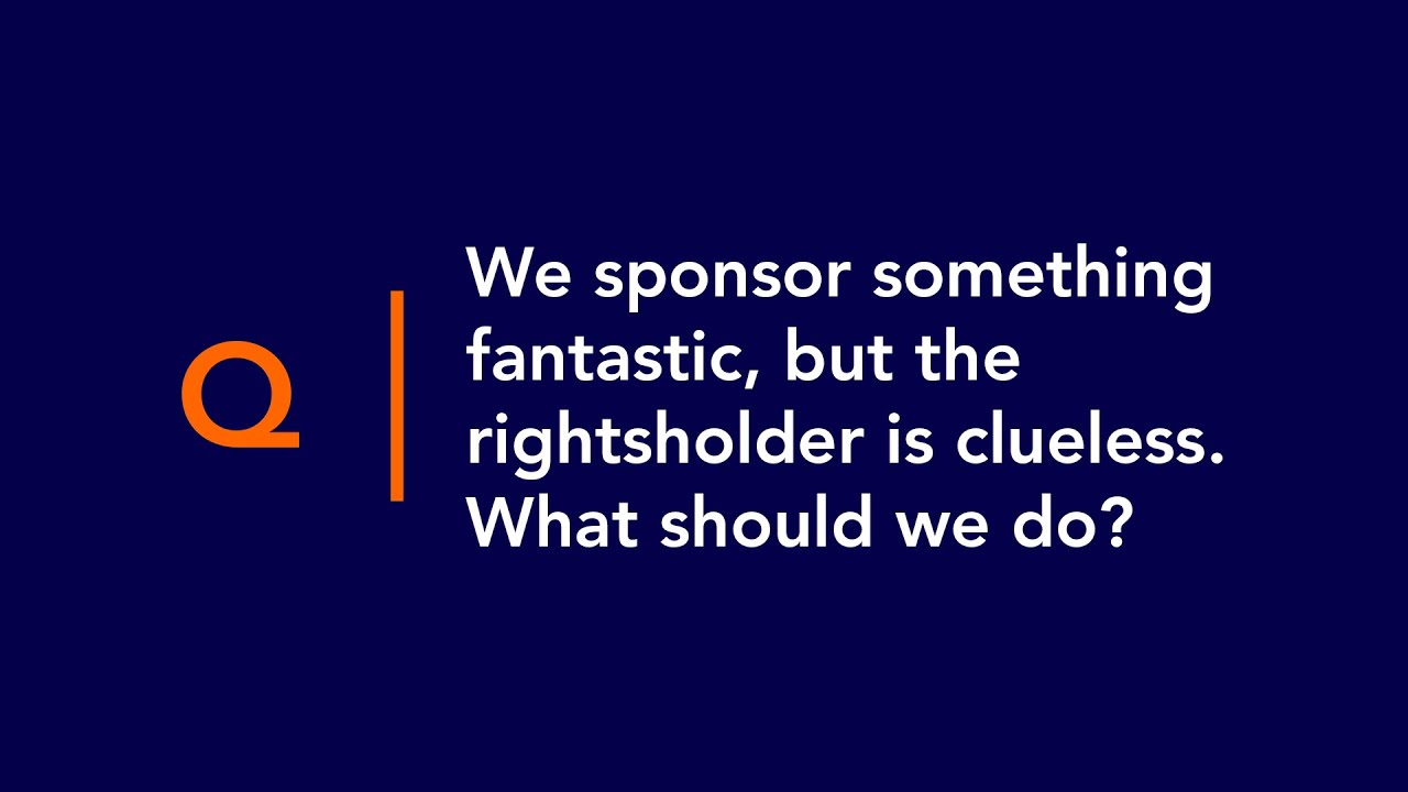 How do I manage sponsorship when the rightsholder is clueless?