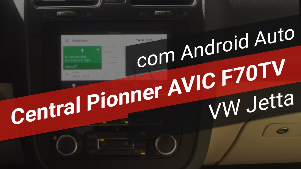 Jetta – Central Multimidia Pionner AVIC F70TV com Android Auto