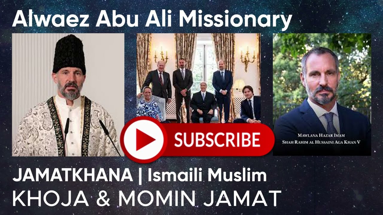 Alwaz Abu Ali Missionary #Explanation of JAMATKHANA # Ismaili Muslim