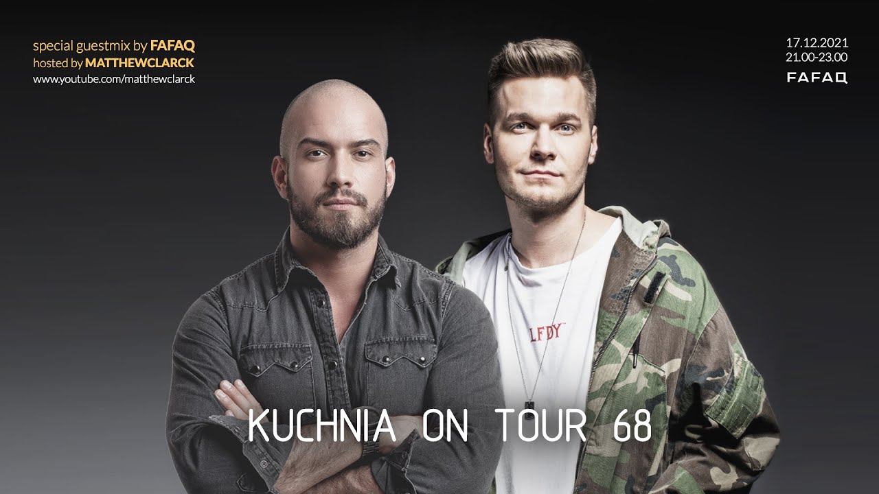 KUCHNIA on tour 68 - FAFAQ!