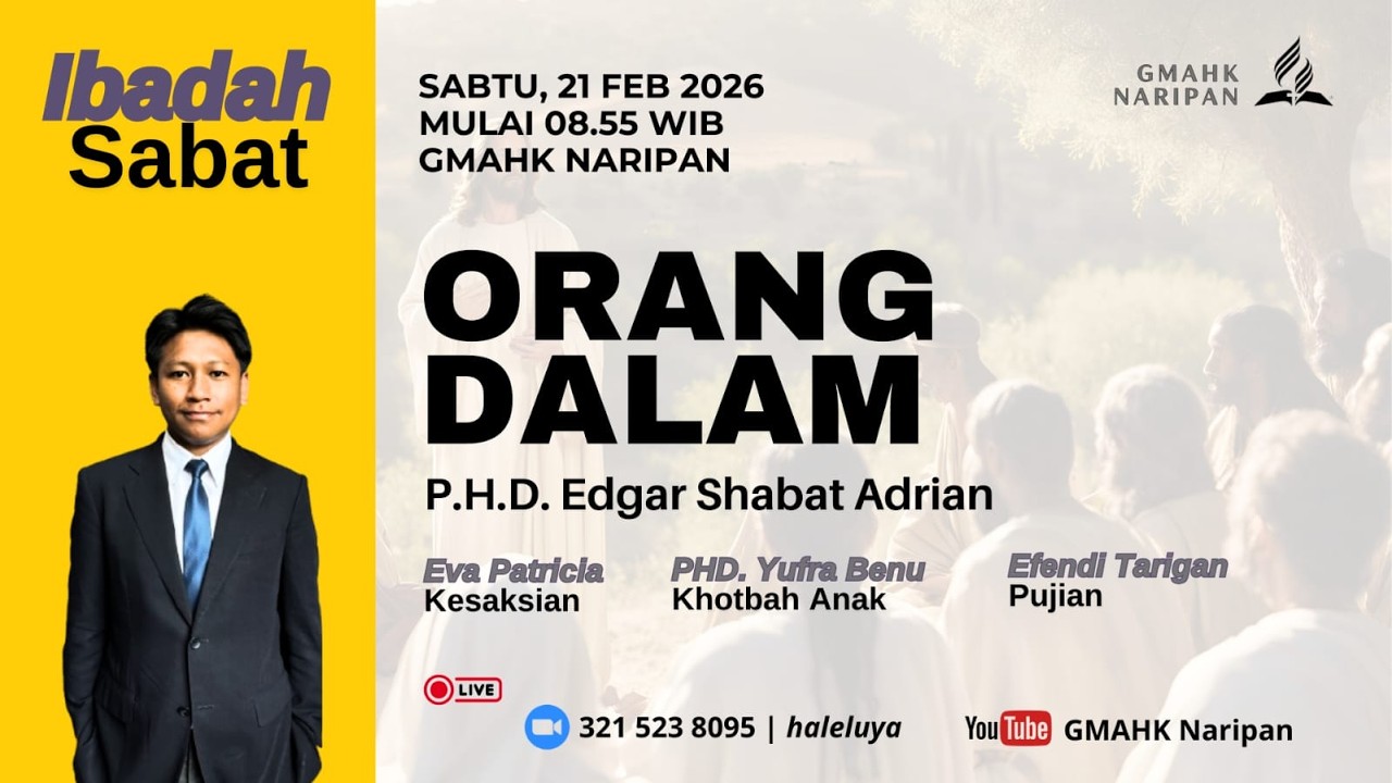 Orang Dalam | P. H. D. Edgar Shabat Adrian | Ibadah Sabat | GMAHK NARIPAN