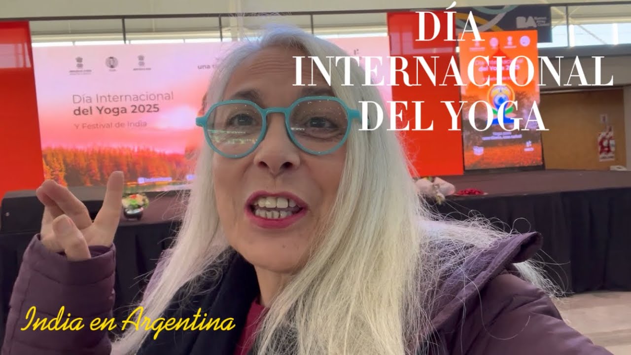 DÍA INTERNACIONAL DEL YOGA EN ARGENTINA #indiaenargentina