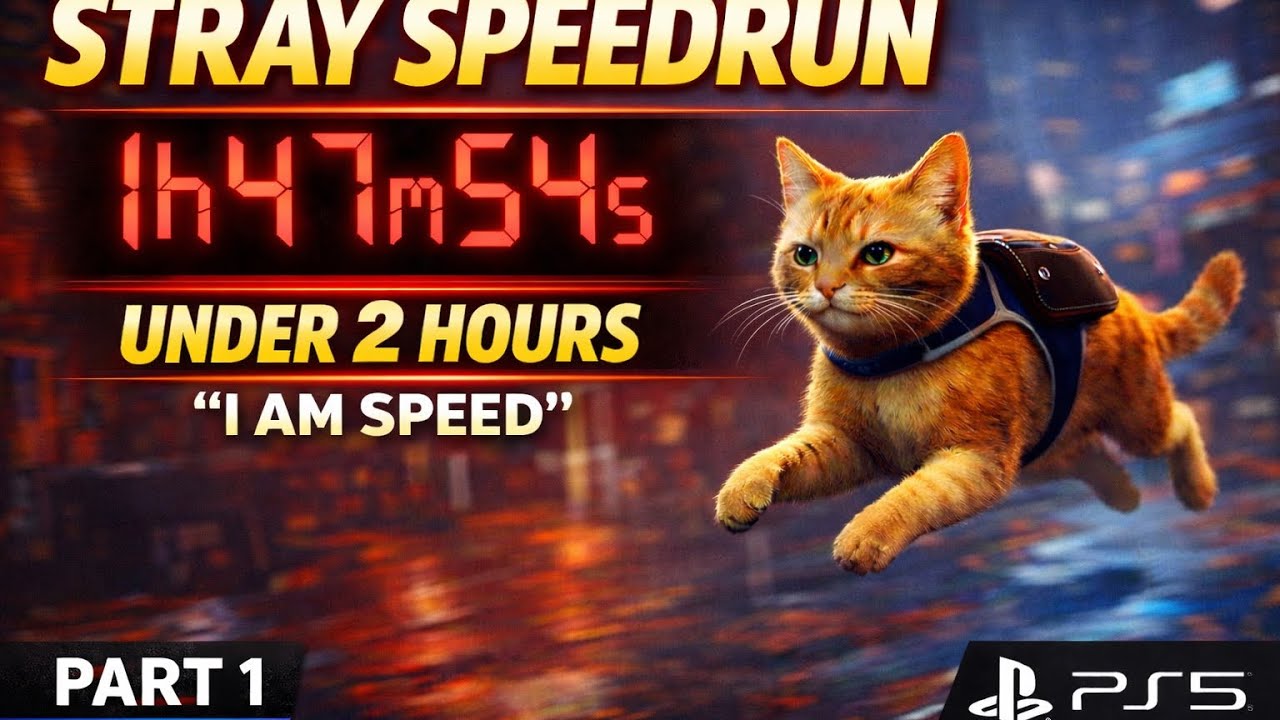 Stray Speedrun Under 2 Hours | I Am Speed Trophy (PS5) | Full Game Run Part 1